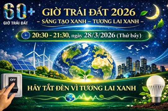 Hưởng ứng Chiến dịch Giờ Trái đất năm 2026, đồng thời phát động đợt cao điểm mùa hè về sử dụng năng lượng tiết kiệm và hiệu quả